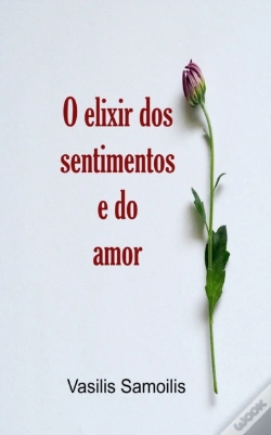 Capa do artigo O Elixir Dos Sentimentos E Do Amor
