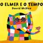 O Elmer e o Tempo - Preview