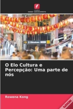 Capa do artigo O Elo Cultura E Percep  O: Uma Parte De