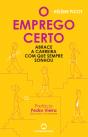 O Emprego Certo - Preview