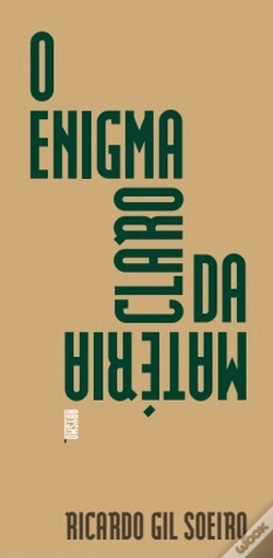 Capa do artigo O Enigma Claro da Matéria