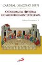 O Enigma da História e o Acontecimento Eclesial - Preview