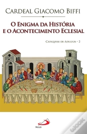 Capa do artigo O Enigma da História e o Acontecimento Eclesial