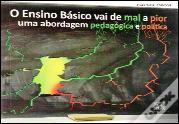 O Ensino Básico Vai de Mal a Pior