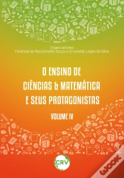Capa do artigo O Ensino De Ciências & Matemática E Seus Protagonistas - Vol.: Iv
