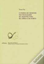O Ensino do Desenho nas Faculdades de Arquitectura de Lisboa e do Porto