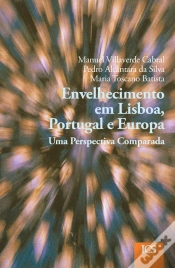 Capa do artigo O Envelhecimento em Lisboa, Portugal e Europa
