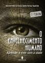 O Envelhecimento Humano - Preview