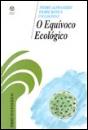 O Equívoco Ecológico - Preview