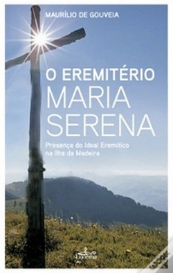 Capa do artigo O Eremitério Maria Serena