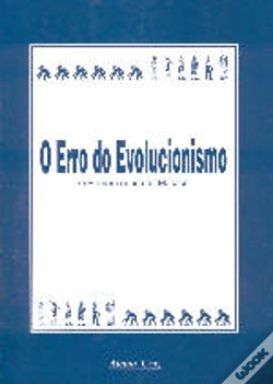 Capa do artigo O Erro Do Evolucionismo