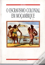 Capa do artigo O Escravismo Colonial em Moçambique
