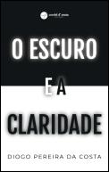 O Escuro e a Claridade