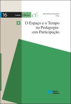 O Espaço e o Tempo na Pedagogia-em-Participação