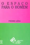 O Espaço para o Homem