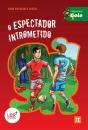 O Espectador Intrometido - Preview