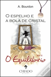 O Espelho e a Bola de Cristal