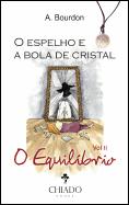 O Espelho e a Bola de Cristal