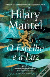 O Espelho e a Luz