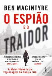 Capa do artigo O Espião E O Traidor