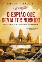 O Espião que Devia ter Morrido