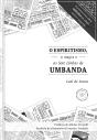 O Espiritismo, A Magia E As Sete Linhas De Umbanda - Preview