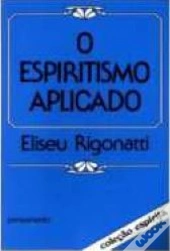 O Espiritismo Aplicado