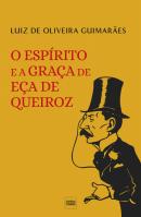 O Espirito e a Graça de Eça de Queiroz