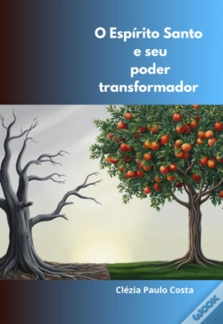 Capa do artigo O Espírito Santo E Seu Poder Transformador