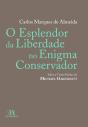 O Esplendor da Liberdade no Enigma Conservador  - Preview