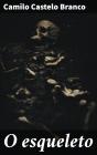 O Esqueleto - Preview