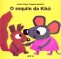 O Esquilo da Kikô - Preview