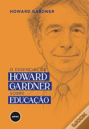 Capa do artigo O Essencial de Howard Gardner sobre Educação