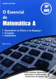 O Essencial de Matemática A - 10º Ano