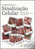 O eSsencial em... Sinalização Celular