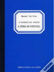 Capa do artigo O Essencial sobre a Ópera em Portugal