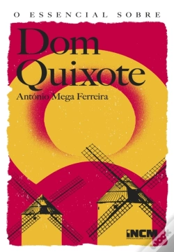 Capa do artigo O Essencial Sobre Dom Quixote