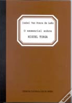 Capa do artigo O Essencial sobre Miguel Torga
