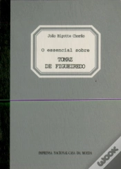Capa do artigo O Essencial Sobre Tomaz de Figueiredo