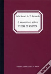 O Essencial sobre Vieira de Almeida