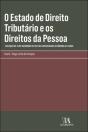O Estado de Direito Tributário e os Direitos da Pessoa - Preview