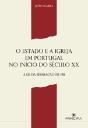 O Estado e a Igreja em Portugal no Início do Século XX - Preview