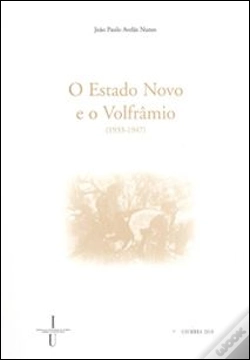 Capa do artigo O Estado Novo e o Volfrâmio