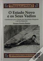 O Estado Novo e Os Seus Vadios