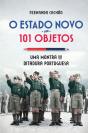 O Estado Novo Em 101 Objetos - Preview