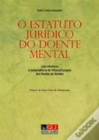 O Estatuto Jurídico do Doente Mental