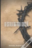 O Estilo Da Vida Crista