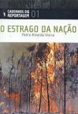 O Estrago da Nação
