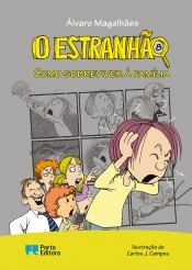 Capa do artigo O Estranhão - Como sobreviver à família