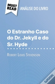 Capa do artigo O Estranho Caso Do Dr. Jekyll E Do Sr. Hyde De Robert Louis Stevenson (Análise Do Livro)
